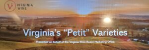 Virginia’s Petits – Manseng and Verdot